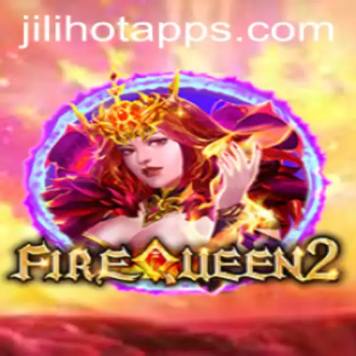 Exploring FireQueen2: Gameplay, Rules, and the Buzz Around JILIHOT